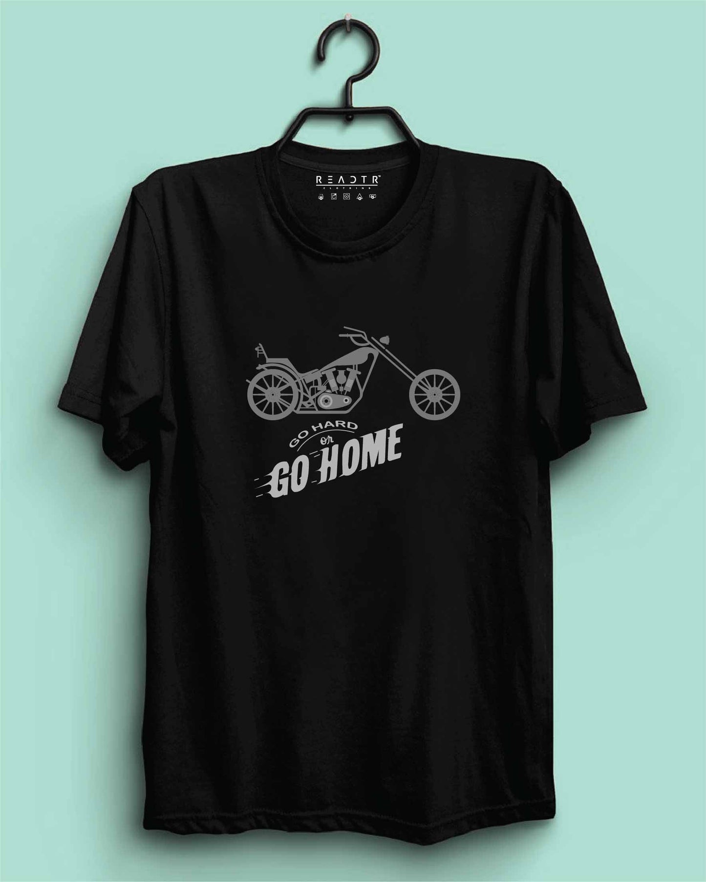 Go Hard or Go Home Reactr Tshirts For Men