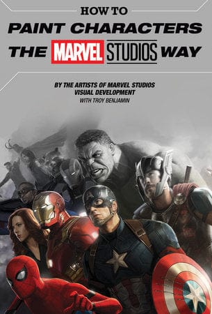 HOW TO PAINT CHARACTERS THE MARVEL STUDIOS WAY