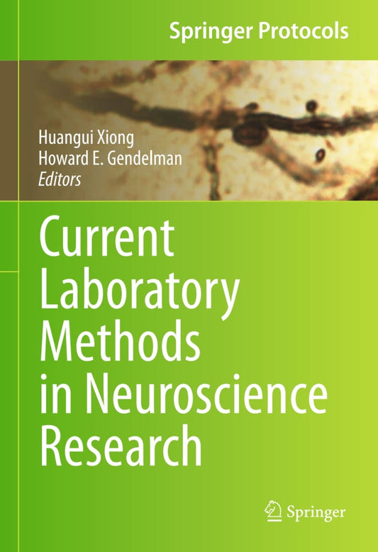 Current Laboratory Methods in Neuroscience Research  - E-Book and test bank