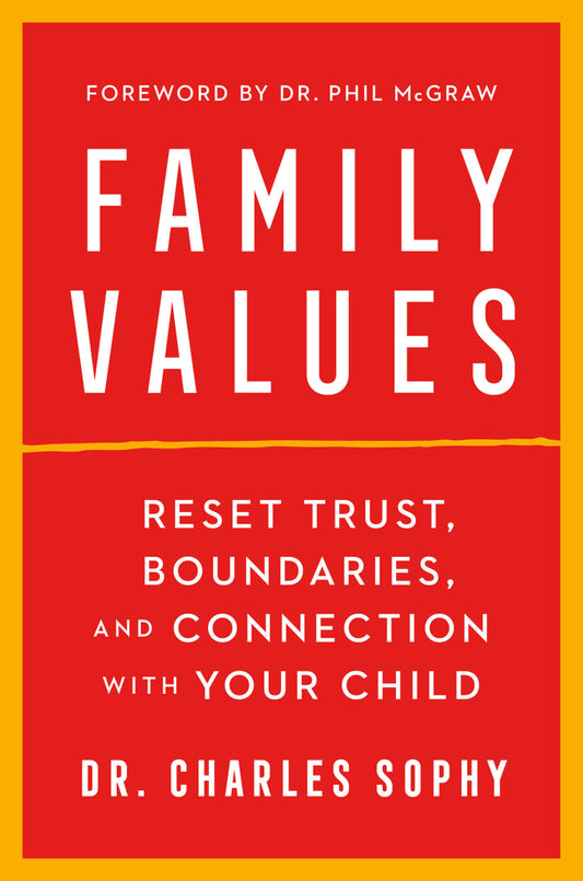 Family Values Reset Trust, Boundaries, and Connection with Your Child  - E-Book and test bank