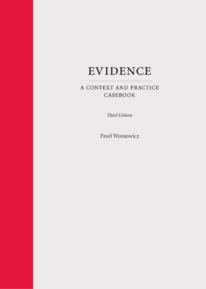 Evidence: A Context and Practice Casebook 3rd Edition