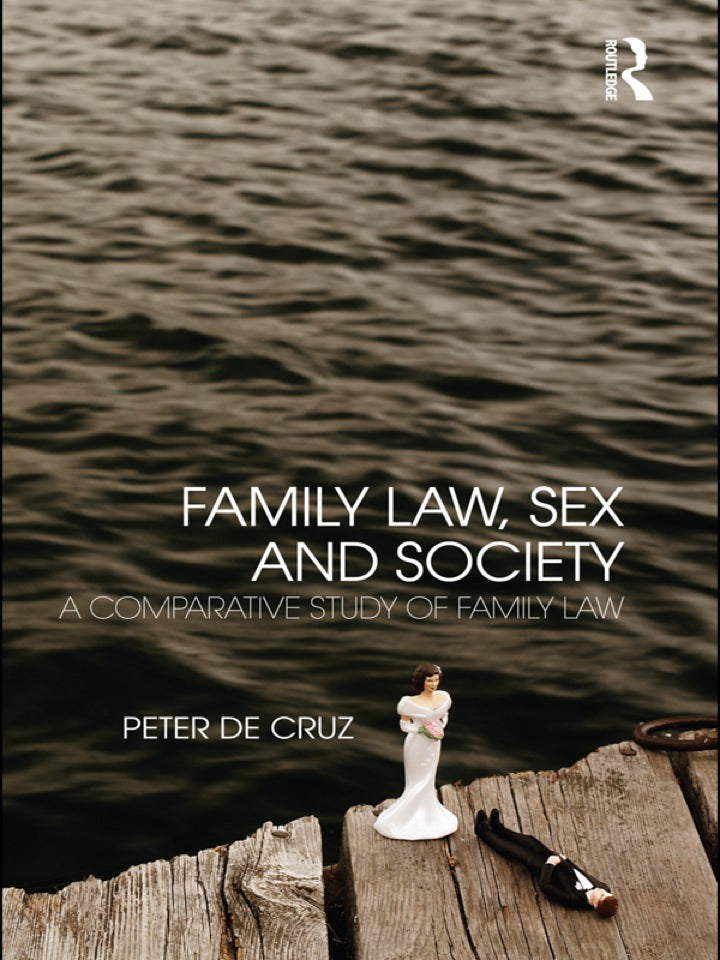 Family Law, Sex and Society 1st Edition A Comparative Study of Family Law