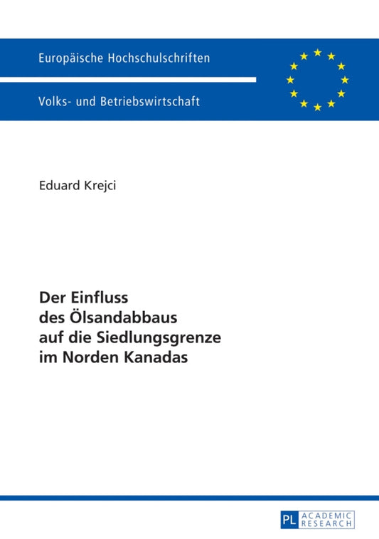 Der Einfluss des Oelsandabbaus auf die Siedlungsgrenze im Norden Kanadas 1st Edition  - E-Book and test bank