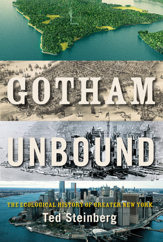 Gotham Unbound The Ecological History of Greater New York  PDF BOOK