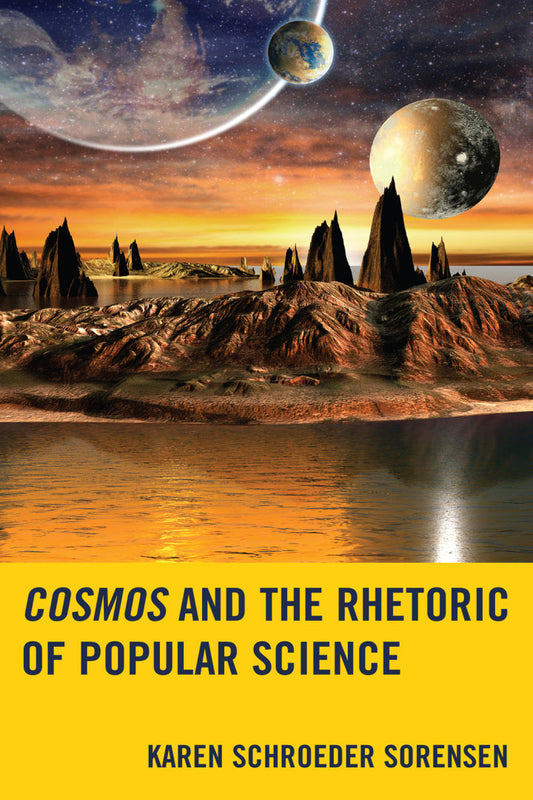 Cosmos and the Rhetoric of Popular Science  - E-Book and test bank