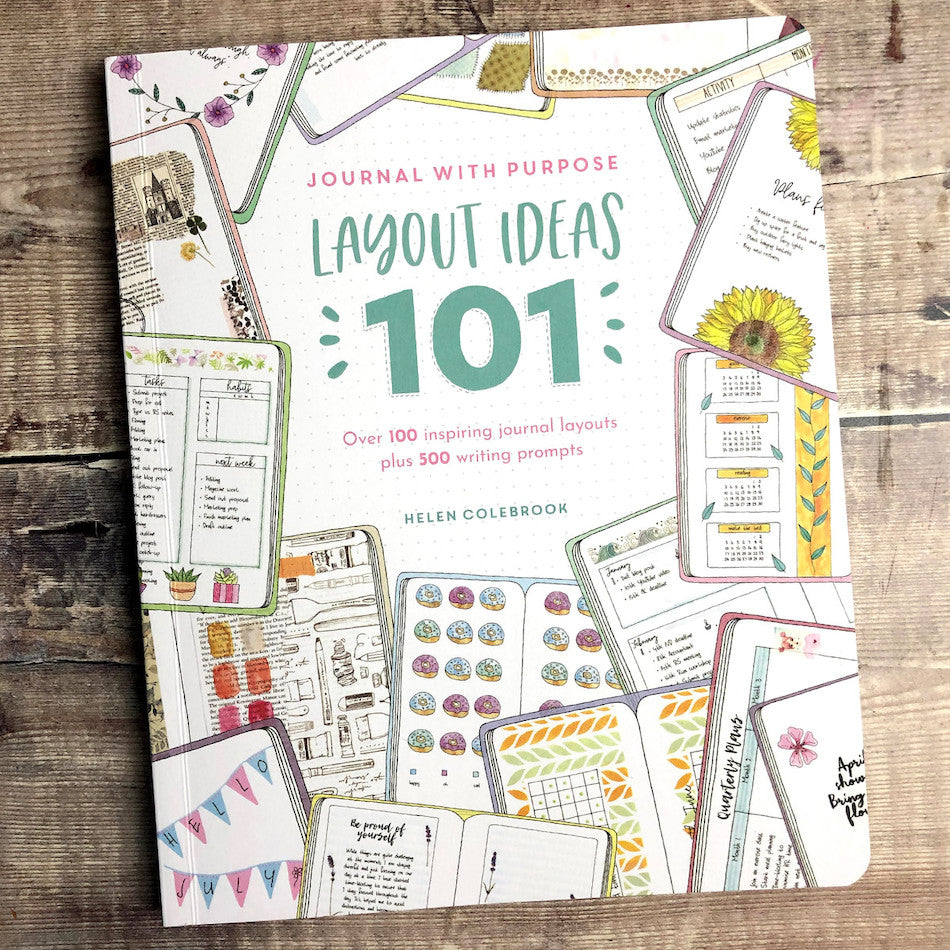 Journal with Purpose: Layout Ideas 101 by Helen Colebrook