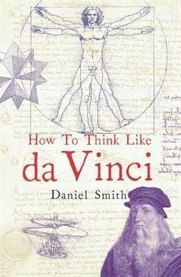 How To Think Like Da Vinci