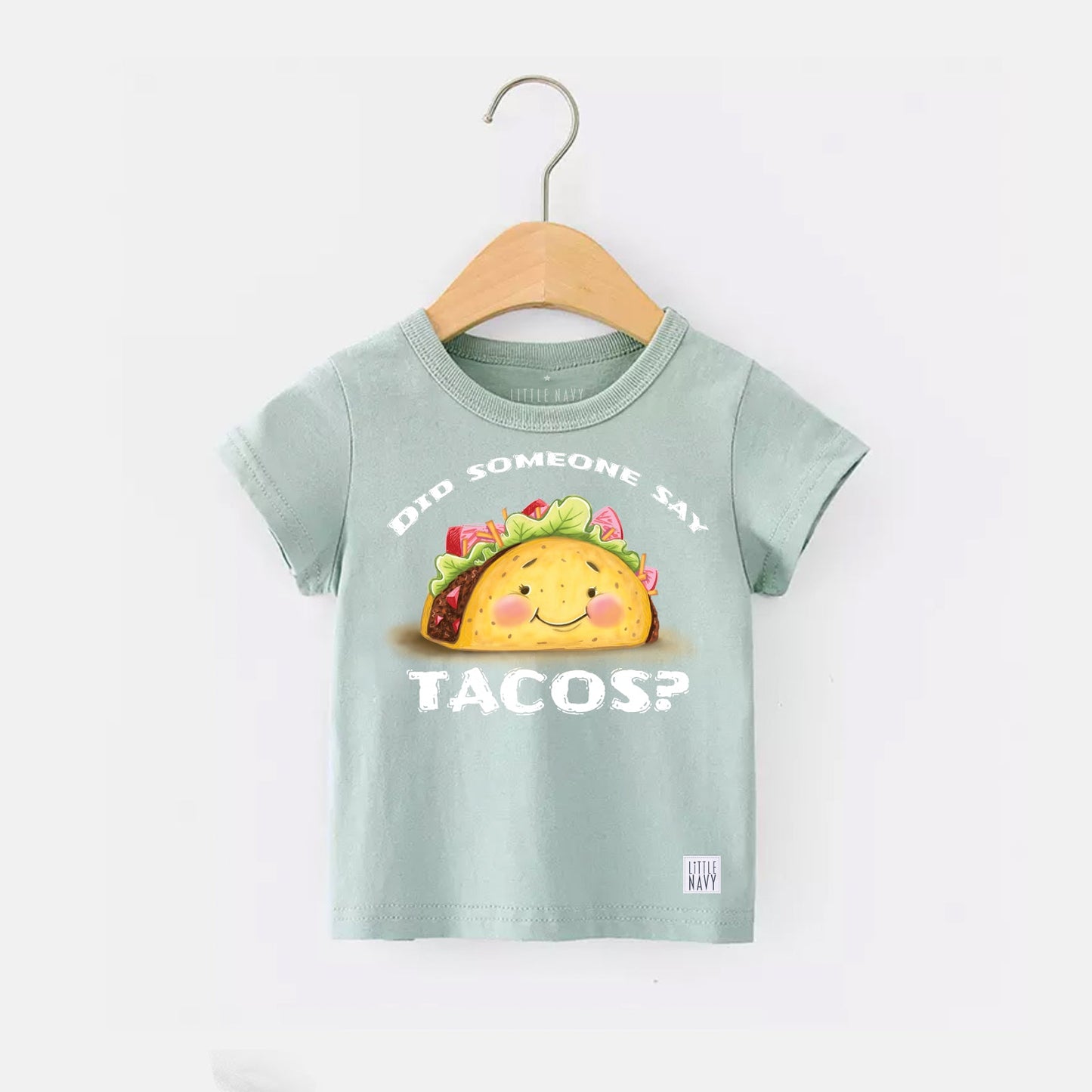 Did someone say TACOS? T-Shirt