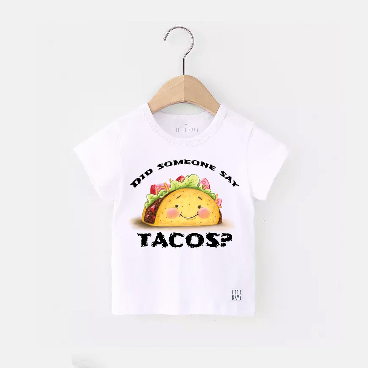 Did someone say TACOS? T-Shirt