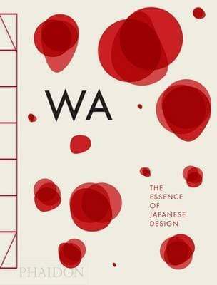 Wa: The Essence Of Japanese Design